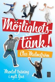 M�jlighetst�nk! : mental tr�ning i nytt ljus (inbunden)