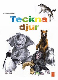 Teckna djur (inbunden)