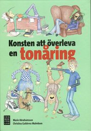 Konsten att �verleva en ton�ring (kartonnage)