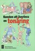 Konsten att �verleva en ton�ring