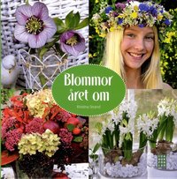 Blommor �ret om (inbunden)