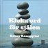 Kloka ord f�r sj�len