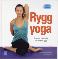 Ryggyoga : tr�na hemma (inbunden)