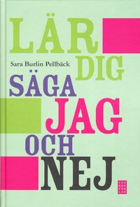 L�r dig s�ga jag och nej (inbunden)
