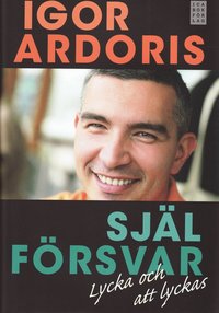 Sj�lf�rsvar : lycka och att lyckas (inbunden)