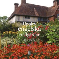 Upplev engelska tr�dg�rdar