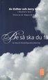 Be s� ska du f� : l�r dig att f�rverkliga dina dr�mmar