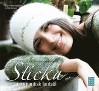 Sticka i romantisk lantstil (inbunden)