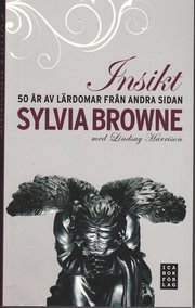 Insikt : 50 �r av l�rdomar fr�n andra sidan (pocket)