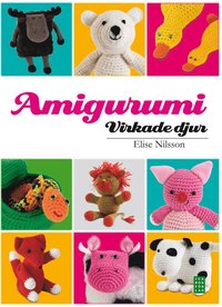 Amigurumi virkade djur (inbunden)