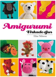 Amigurumi virkade djur (inbunden)