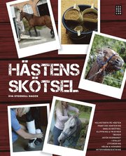 H�stens sk�tsel (inbunden)