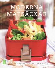 Moderna mats�ckar : f�r den aktiva familjen (inbunden)