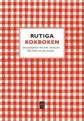 Rutiga kokboken : grundkokboken f�r stora och sm� hush�ll - �ver 1500 recept