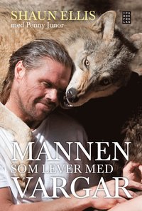Mannen som lever med vargar (inbunden)