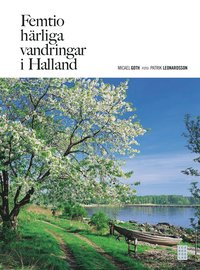 Femtio h�rliga vandringar i Halland (inbunden)