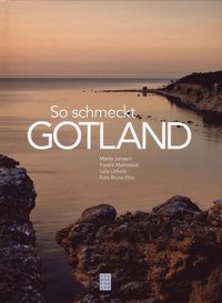 So schmeckt Gotland (inbunden)