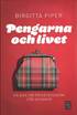 Pengarna och livet : en bok om privatekonomi f�r kvinnor