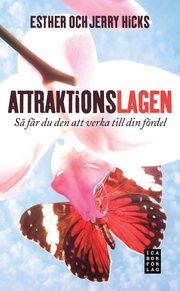 Attraktionslagen : s� f�r du den att verka till din f�rdel (pocket)