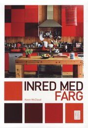 Inred med f�rg : en expertguide till f�rgval f�r ditt hem (h�ftad)