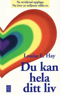 Du kan hela ditt liv (h�ftad)