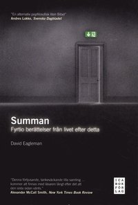 Summan : fyrtio ber�ttelser fr�n livet efter detta (h�ftad)