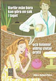 Varf�r m�n bara kan g�r en sak i taget och kvinnor aldrig slutar prata (kartonnage)