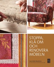 Stoppa, kl� om och renovera m�beln (inbunden)