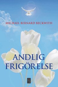 Andlig frig�relse : v�ck din inre intelligens