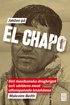 Jakten p� El Chapo : det mexikanska drogkriget och v�rldens mest efterspanade narkotikaboss