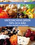 Viktcoachens b�sta tips och r�d : kunskap, motivation & inspiration!