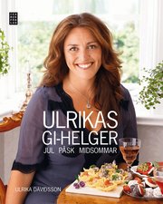 Ulrikas GI-helger : jul p�sk midsommar (inbunden)