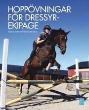 Hopp�vningar f�r dressyrekipage (inbunden)