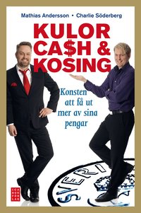 Kulor, cash & kosing (inbunden)