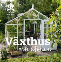 V�xthus och uterum (inbunden)