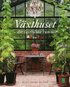 V�xthuset : det lustfyllda rummet