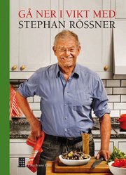 G� ner i vikt med Stephan R�ssner (inbunden)