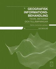 Geografisk informationsbehandling (h�ftad)