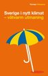 Sverige i nytt klimat : v�tvarm utmaning