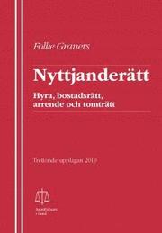 Nyttjander�tt : hyra, bostadsr�tt, arrende och tomtr�tt (h�ftad)