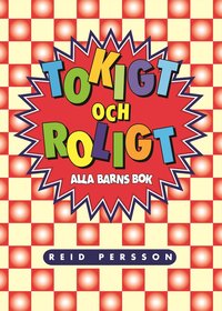 Tokigt och roligt : alla barns bok (kartonnage)