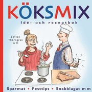 K�ksmix : id� och receptbok (h�ftad)