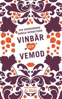 Vinb�r och vemod (pocket)