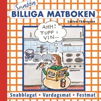 Snabba billiga matboken (h�ftad)