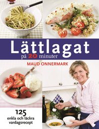 L�ttlagat p� 20 minuter (inbunden)
