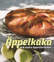 �ppelkaka och andra �ppelfavoriter (inbunden)
