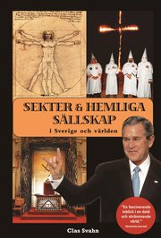 Sekter och hemliga s�llskap i Sverige och v�rlden (kartonnage)