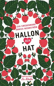 Hallon och hat (inbunden)