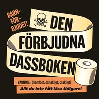 Den f�rbjudna dassboken (h�ftad)