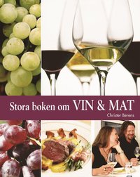 Stora boken om vin & mat (inbunden)